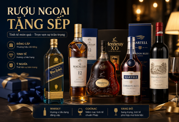 Rượu tặng sếp – Cách chọn tinh tế để thể hiện sự trân trọng và đẳng cấp