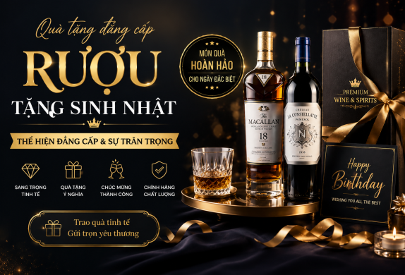 Rượu Tặng Sinh Nhật – Món Quà Tinh Tế Thể Hiện Yêu Thương